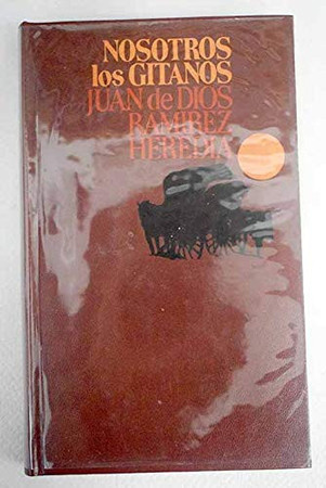Nosotros, los gitanos