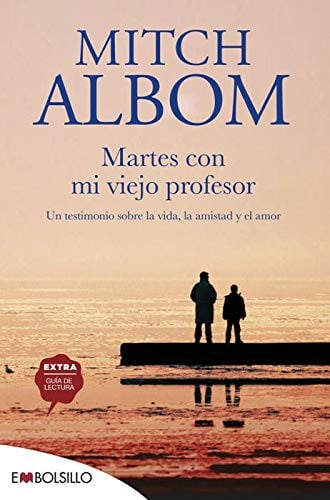Martes con mi viejo profesor: una lección de la vida, de la muerte y del amor