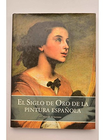 El siglo de oro de la pintura española