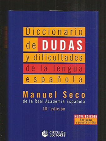 Diccionario de dudas y dificultades de la lengua española