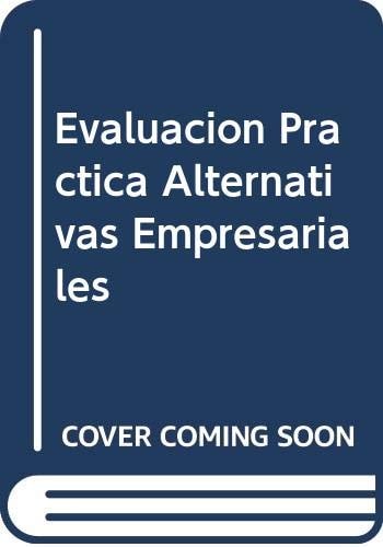 Evaluación practica de alternativas empresariales
