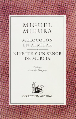 Melocoton En Almibar/Ninette Y Un Senor De Murcia