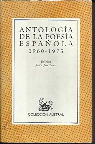 Antología de la poesía española, 1960-1975 (Spanish Edition)