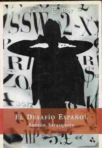 El desafío español (Espasa hoy) (Spanish Edition)