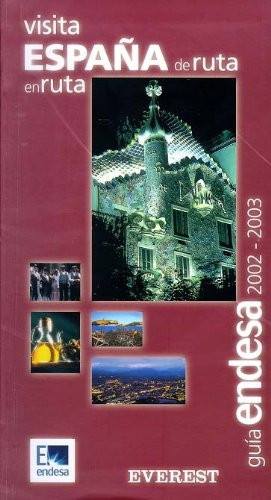 España de ruta en ruta Guía Endesa 2002-2003