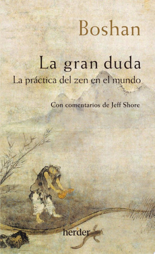 La gran duda La práctica del zen en el mundo