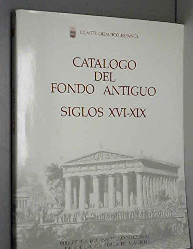 Catálogo del Fondo Antiguo siglo XVI-XIX