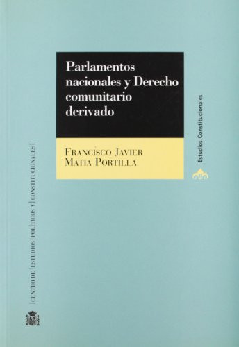 Parlamentos nacionales y derecho comunitario derivado