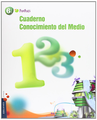 Cuaderno 1 Conocimiento del Medio 6º Primaria