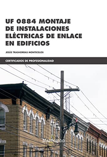 UF 0884, Montaje de instalaciones eléctricas de enlace en edificios