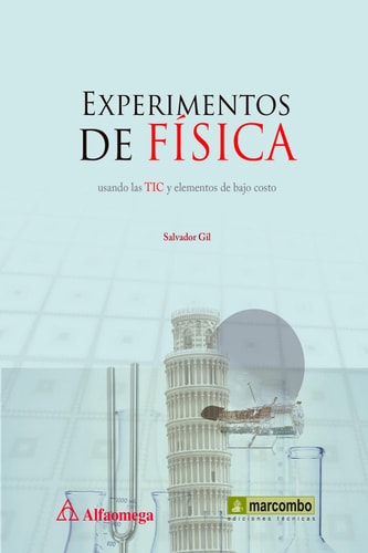 Experimentos de física usando las TIC y elementos de bajo costo