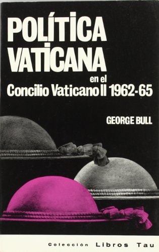 Politica Vaticana en el Concilio Vaticano Ii 1962-65