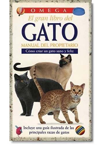 El gran libro del gato : manual del propietario