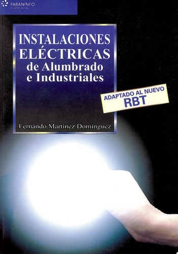 Instalaciones eléctricas de alumbrado e industriales