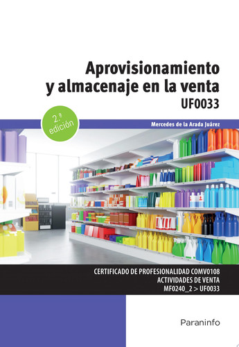 Aprovisionamiento y almacenaje en la venta
