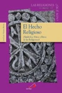 El hecho religioso símbolos, mitos y ritos de las religiones