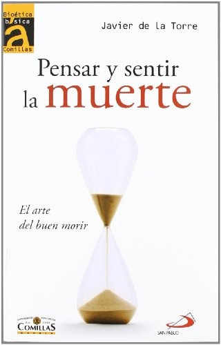 Pensar y sentir la muerte el arte del buen morir