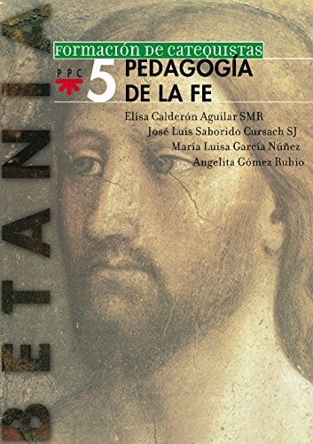 Pedagogía de la fe Betania 5
