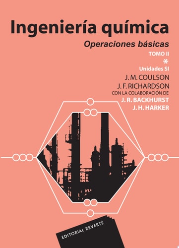 Ingeniería química TOMO II. Operaciones básicas Vol. 1