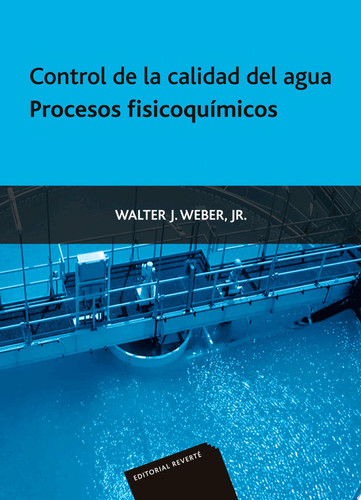 Control de la calidad del agua Procesos fisicoquímicos