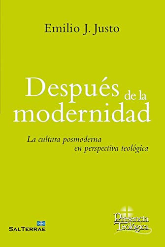 Después de la modernidad : la cultura posmoderna en la perspectiva religiosa