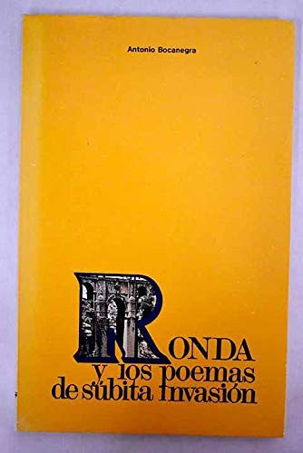 Ronda y los poemas de súbita invasión