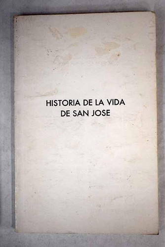 Historia de la vida de San José