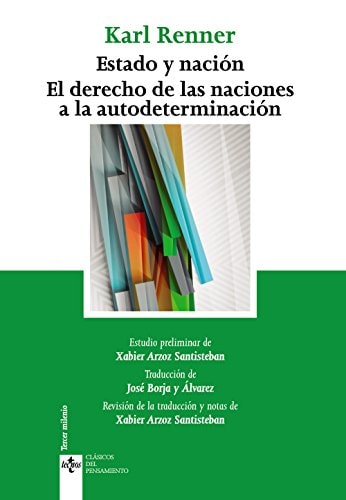 Estado y nación. El derecho de las naciones a la autodeterminación