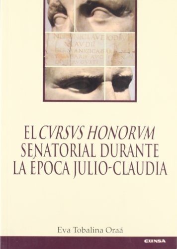 El "cursus honorum" senatorial durante la época Julio-Claudia