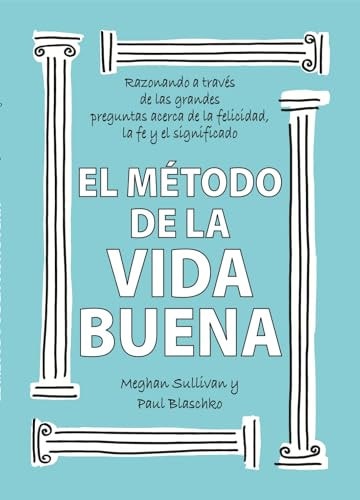 El método de la vida buena