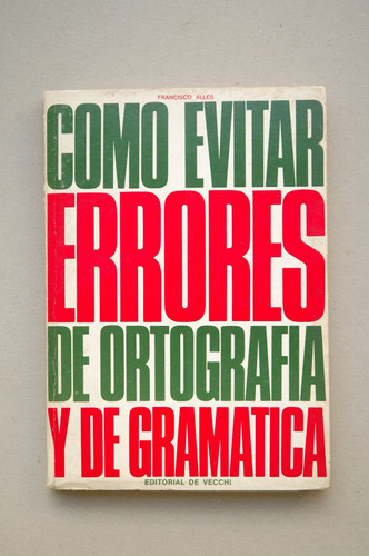 Cómo evitar errores de ortografía y de gramática