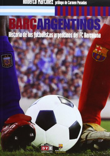 Barçargentinos (Spanish Edition)