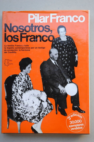 Nosotros, los Franco (Serie Biografías y memorias) (Spanish Edition)