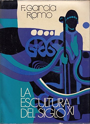 La escultura del siglo XI (Francia-Espana) y sus precedentes hispanicos (Spanish Edition)