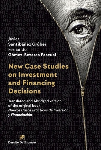 New Case Studies on Investment and Financing Decisions