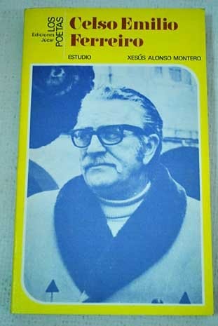 Celso Emilio Ferreiro (estudio) (Los poetas) (Spanish Edition)