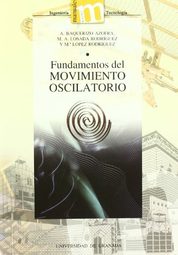 Fundamentos del movimiento oscilatorio
