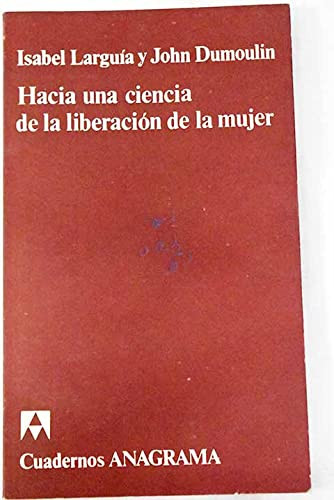 Hacia una ciencia de la liberación de la mujer