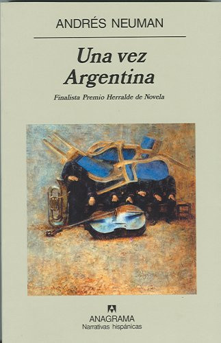 Una vez Argentina (Spanish Edition)