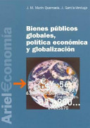 Bienes públicos globales, política económica y globalización