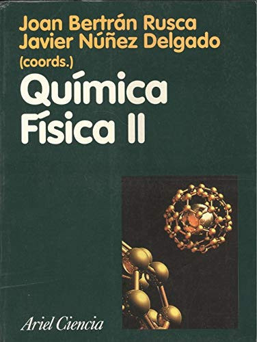 Quimica. Física, II (Spanish Edition)
