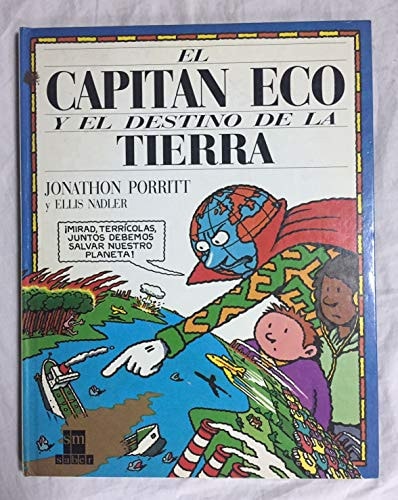 El Capitán Eco y el destino de la tierra