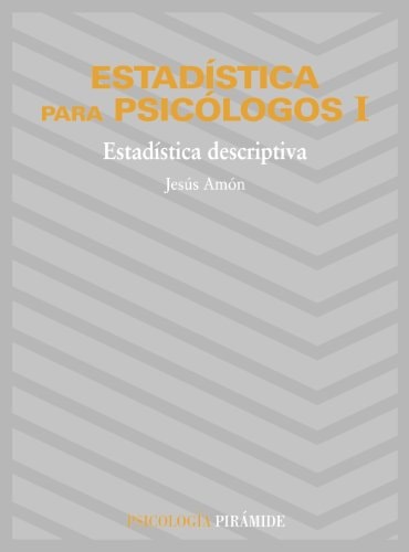 Estadística para psicólogos Estadística descriptiva