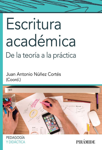 Escritura académica de la teoría a la práctica