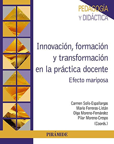 Innovación, formación y transformación en la práctica docente efecto mariposa