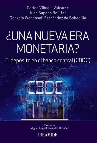 ¿Una nueva era monetaria? el depósito en el Banco Central (CBDC)