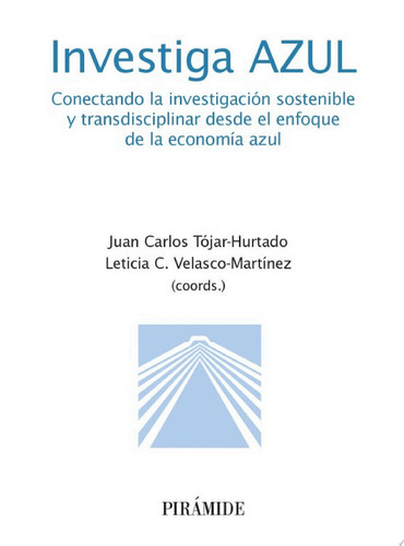 Investiga azul Conectando la investigación sostenible y transdisciplinar desde el enfoque de la economía azul