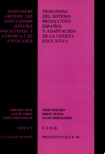 Demandas del sistema productivo español y adaptación de la oferta educativa