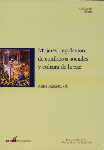 Mujeres, regulación de conflictos sociales y cultura de la paz