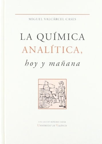 La química analítica, hoy y mañana